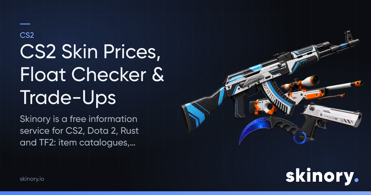 CS2 Skin Prices, Float Checker & Trade-Ups — Skinory